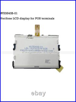 LCD Display WU3540B-01 LBL-VLFM1574-02B For Verifone POS Credit Card Terminals