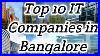 Top 10 It Companies In Bangalore Top Companies Best Companies Silicon Valley Of India Cybercity