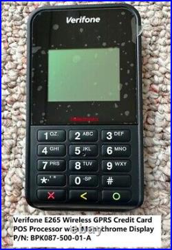 VERIFONE E265 POS P/N M087-361-00-WWA GPRS Credit Card Processor MONOCHROME