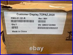VERIFONE TOPAZ 2X20 CUSTOMER DISPLAY P050-01-101-R (Water Damaged Box)